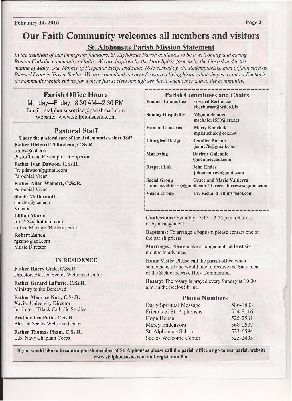 February Page 2 14,2016 Our Fath Communty welcomes all members and vstors St. Alphonsus Parsh Msson Statement n the tradton of our mmgrant founders, St.