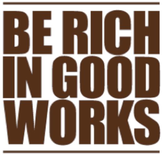This year, the theme of the Appeal is Be Rich in Good Works.
