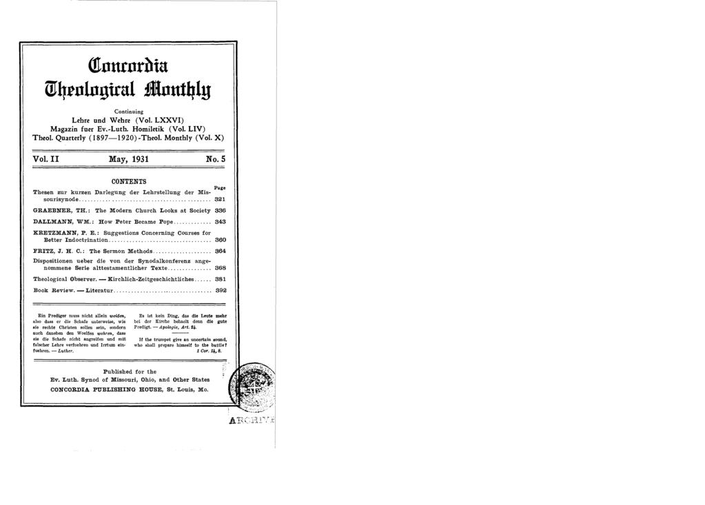 (ttnurnrbiu IDqrnlngirul jlnutqly Continuing Lehre und Wehre (Vol. LXXVI) Magazin fuer Ev.-Luth. Homiletik (Vol. LIV) Theol. Quarterly (1897-1920)-Theol. Monthly (Vol. X) Vol. II May, 1931 No.
