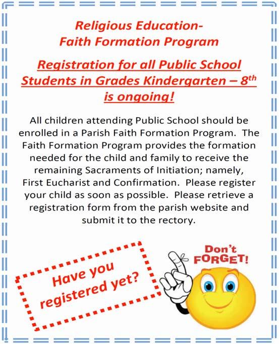 , in the Monsignor Finnerty Parish Center there will be a mandatory meeting for all parents (at least 1 parent) whose children are registered in the St. Kevin Faith Formation Program.
