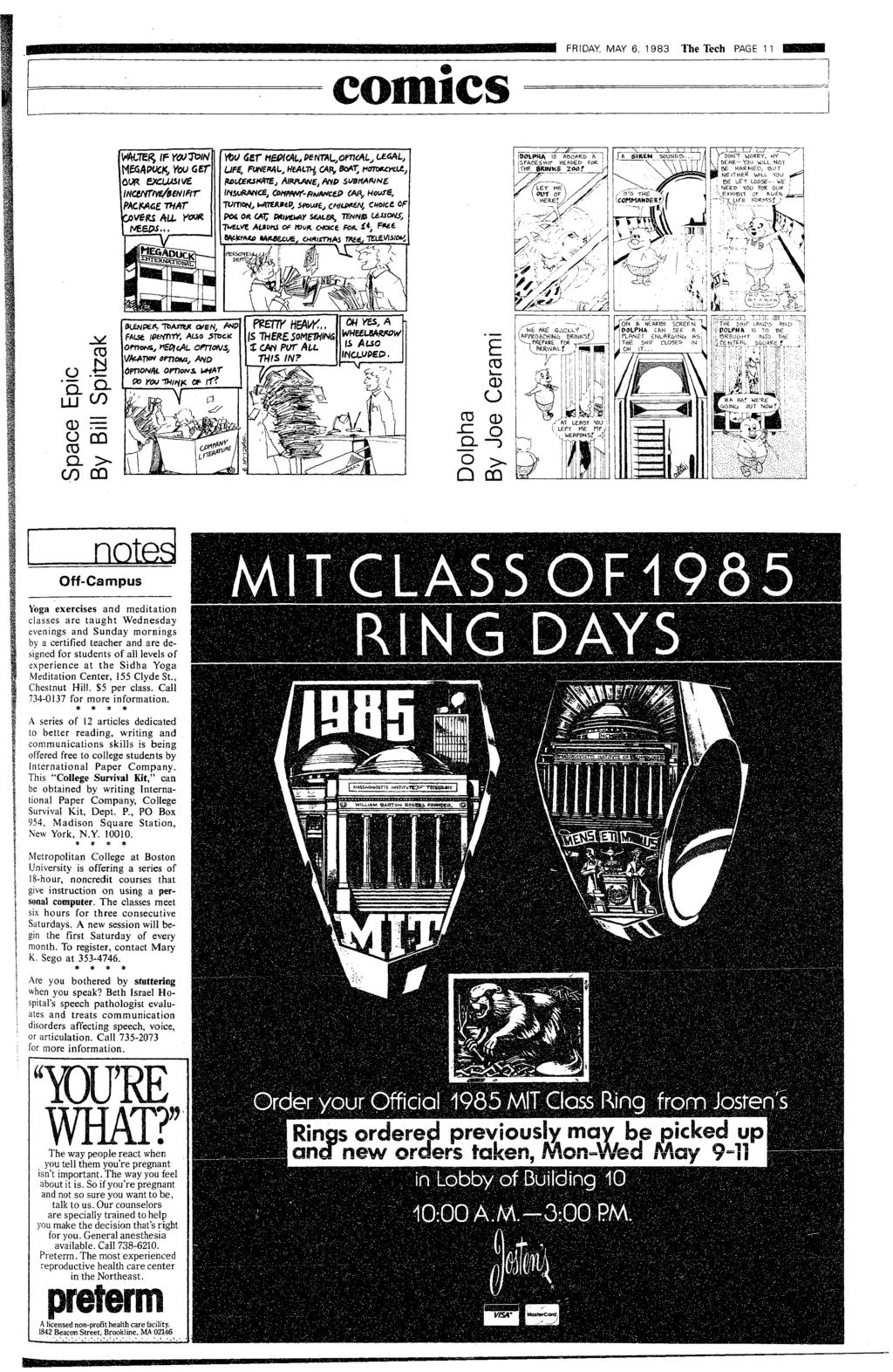 Bls FRDAY, MAY 6. 1983 The Tech PAGE 11 - e 1 eomcs-- ----- ~~~~~~~~~~~~~~~~~~~~ ma Uer 1191CAL, PENTAL,,oPcAL, art4, lfe, F W AL, HeC-Ao, capn RoAT, mocdue.
