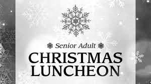 Christmas luncheon from1:00pm-3:00pm at the Parish Center following their
