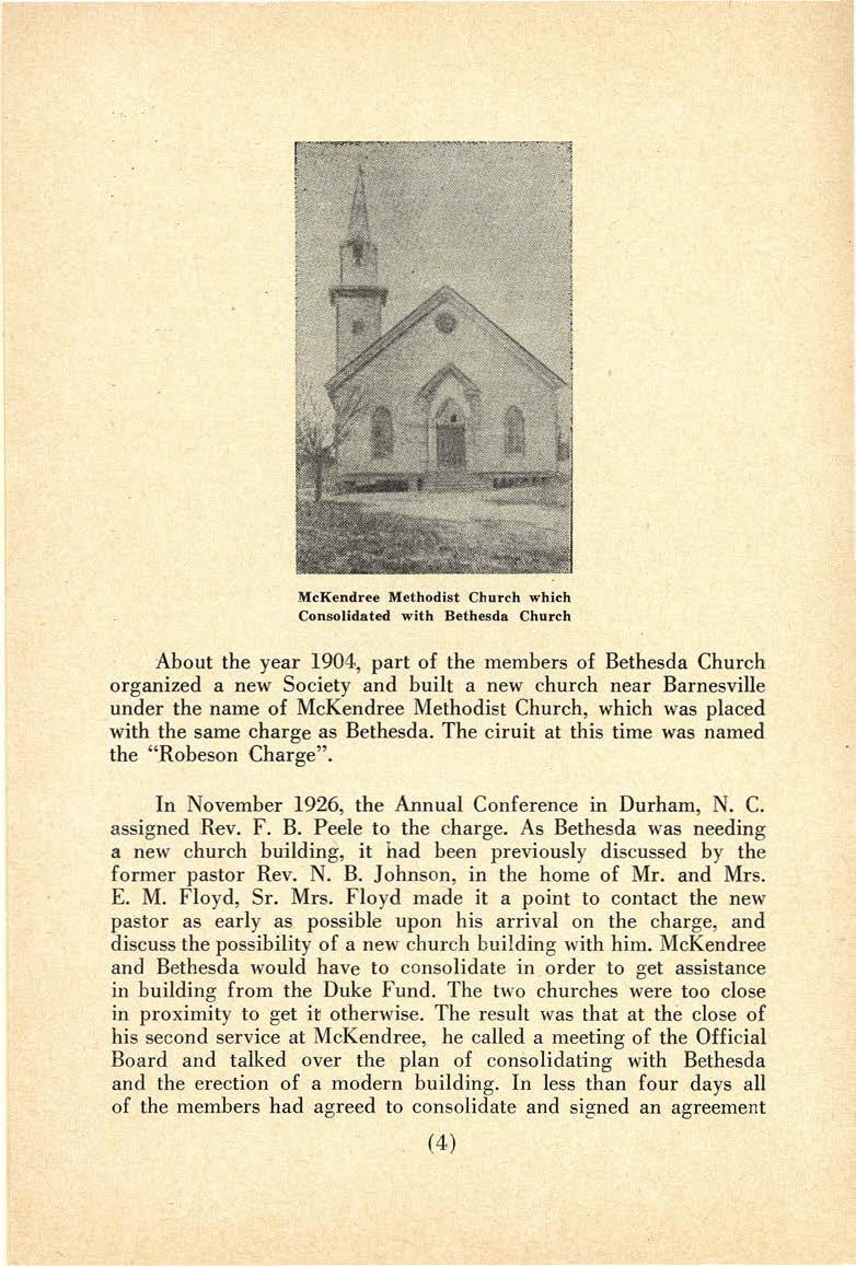 McKendree Methodist Church which Consolidated with Bethesda Church About the year 1904, part of the members of Bethesda Church organized a new Society and built a new church near Barnesville under
