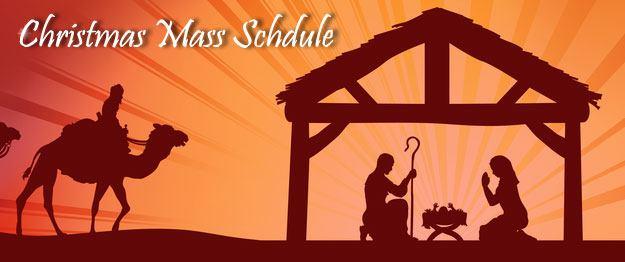 Christmas Eve 4:00 Family Mass 9:00 p.m. Mass (Carols begin at 8:30 p.m.) Christmas Day 11:00 a.m. There will be no classes 12/23 1/2/19. Christmas Break will run from Sunday Dec.