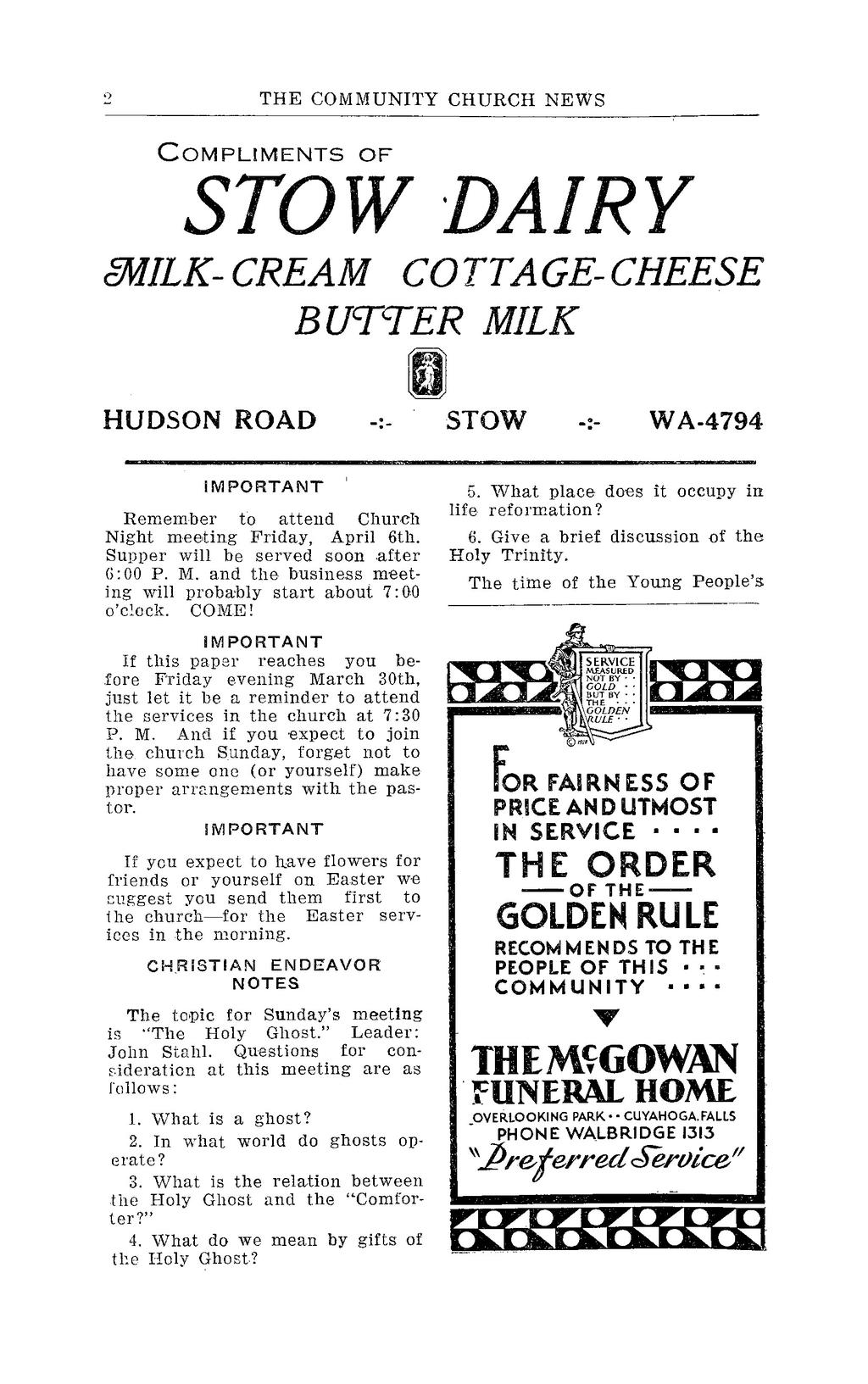THtt COMMUNITY CHURCH NEWS o COMPLIMENTS OF STOW DAIRY milk-cream COTTAGE-CHEESE BUTTER MILK HUDSON ROAD -:- STOW -:- WA-4794 IMPORTANT Remember to attend Church Night meeting Friday, April 6th.