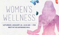 join us for... Women need to care for themselves. What better way to do so than coming together to provide TLC to your wholeself? Join us on Saturday, January 26, for a morning focused on self care.