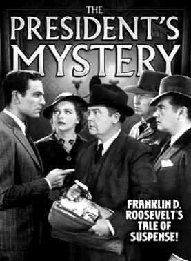 Join us for a live action cartoon, newsreel and The President s Mystery, a 1936 classic