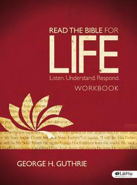 Read the Bible for Life: Listen, Understand, Respond by George H.