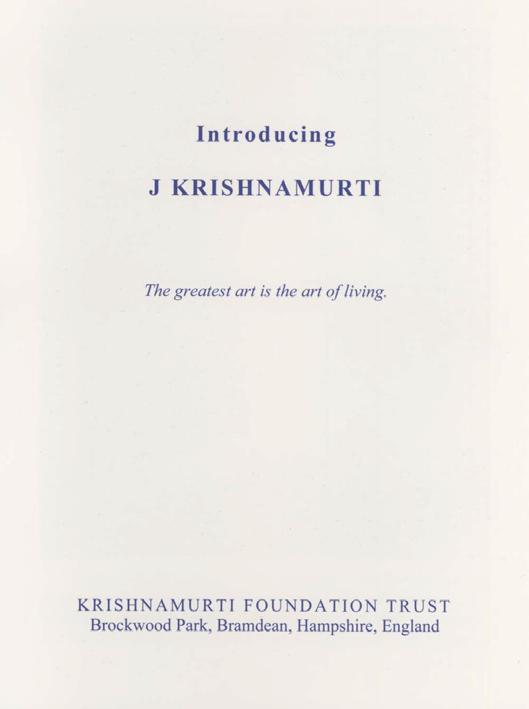 Publications KFT currently is preparing for publication some time in 2009 a book of the 1977 meetings of Krishnamurti with trustees of all the Foundations.