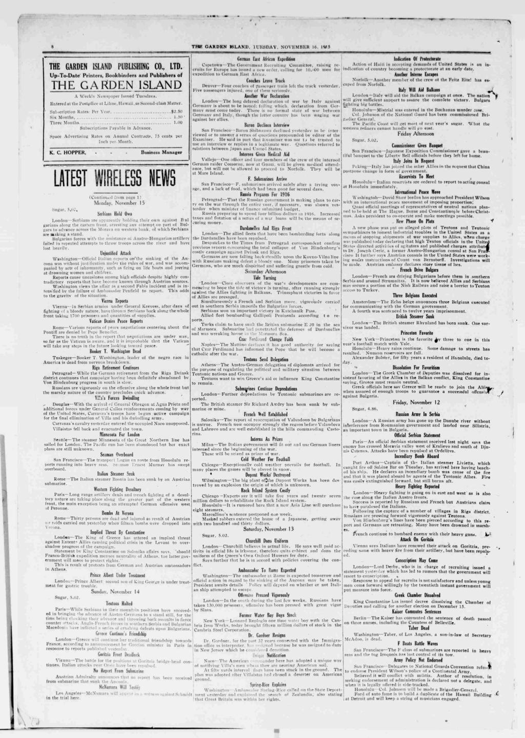 8 THE GARDEN SLANJ) 1UKSDAY NOVEMBER 16 1915 THE GARDEN SLAND PUBLSHNG CO. LTD. Bookbnders and Publshers of UpToDa te Prnters THE GARDEN SLAND A Weekly Newspaper ssued Tuesdays.