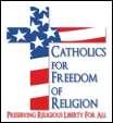 Christmas in the News: Catholics For Freedom of Religion "The threats (to religious freedom) are more subtle (in the West), many people don't even perceive them; they happen bureaucratically, or