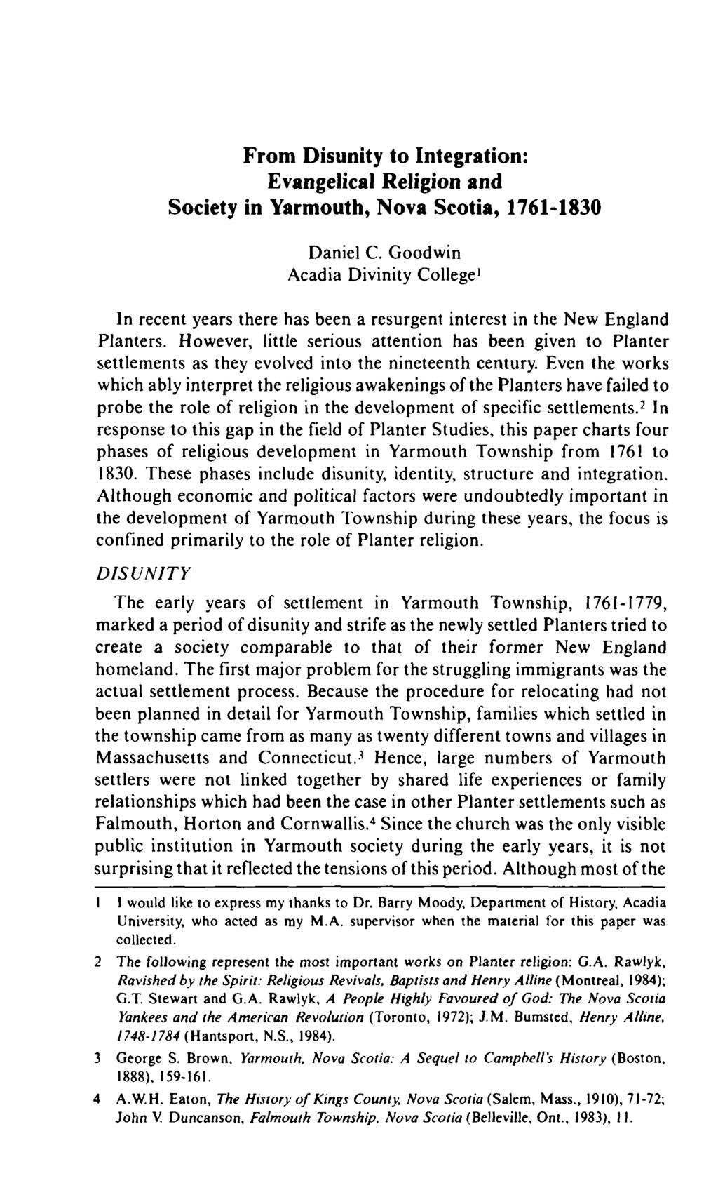 From Disunity to Integration: Evangelical Religion and Society in Yarmouth, Nova Scotia, 1761-1830 Daniel C.
