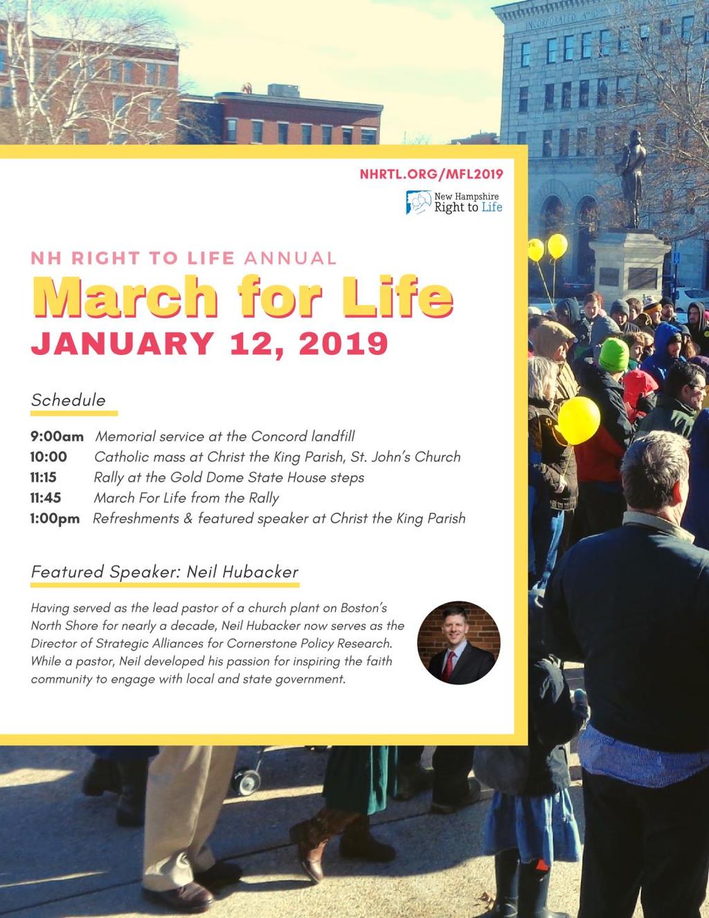 Worthy Sirs: Please note that The March for Life in Concord is set for Saturday January 12th. We'll start off with the Right to Life Mass at 10 a.m. at St. John's church on Main St.