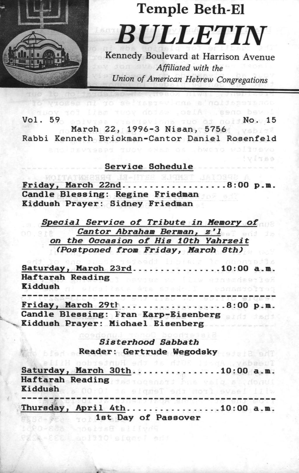 Temple Beth-EI BULLETIN Kennedy Boulevard at Harrison Avenue Affiliated with the Union of American Hebrew Congregations Vol. 59 No.