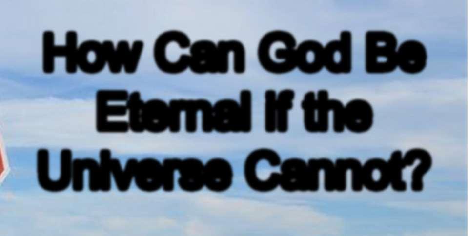 How Can God Be Eternal