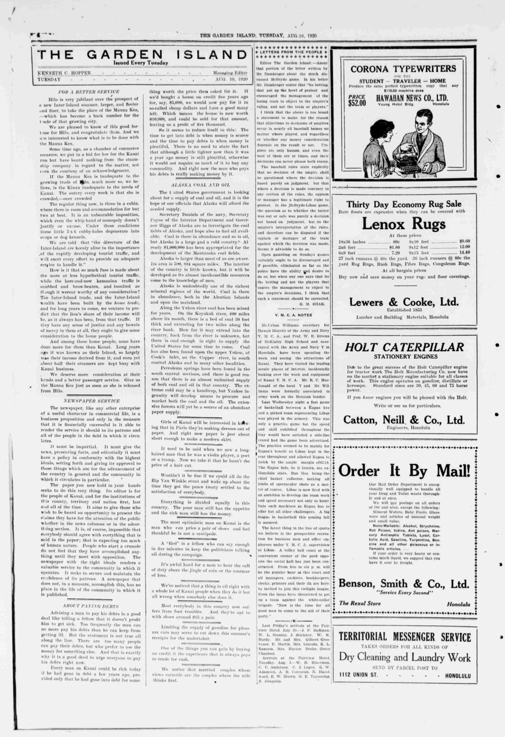 TUB GARDEN ISLAND, TUESDAY, AUG. 10, 1920 THE GARDEN ISLAND Issued Every Tuesday KENNETH C.