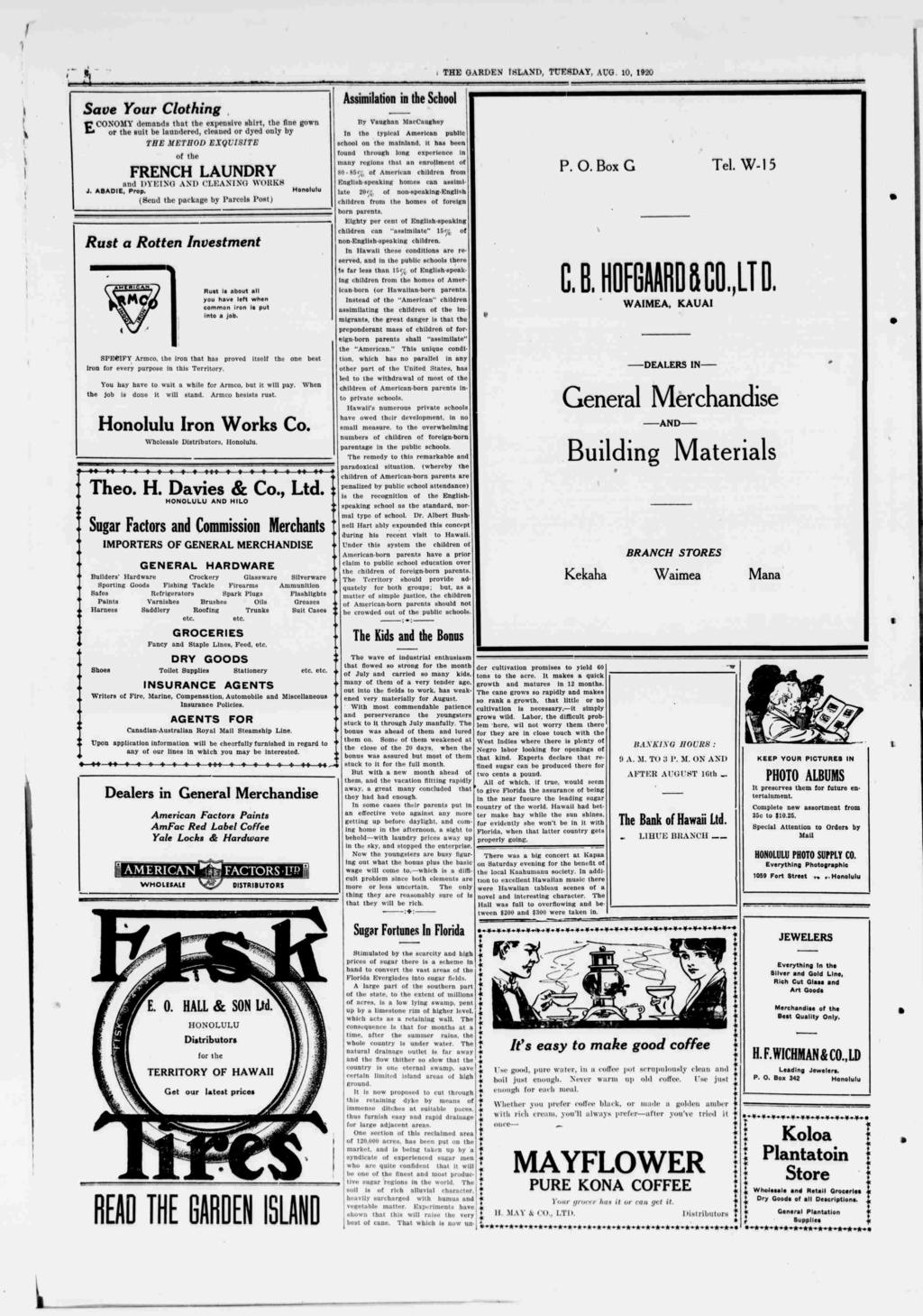 THE GARDEN TSLAND, TUESDAY, AUG. 10, 1920 Save Your Clohing.