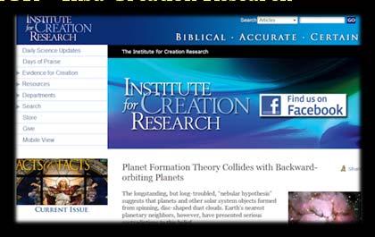 org (creationists) http://creation.com and www.icr.org (creationists) www.answersingenesis.