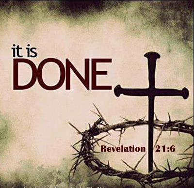 When Christ completed His redemptive work for sinners on the cross, He cried, It is finished.