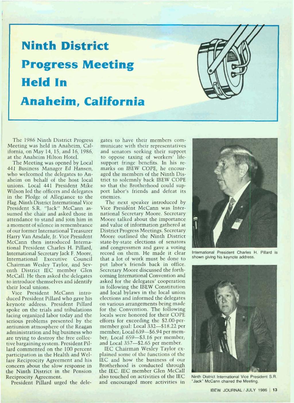 Ninth District Progress Meeting Held In Anaheim, California The 1986 Ninth D, tnct Progre s Meeting WaS held In Anaheim, Caluomia, on M.y 14, 15, and 16, 1986, at the An:lhcim Hilton HOtel.
