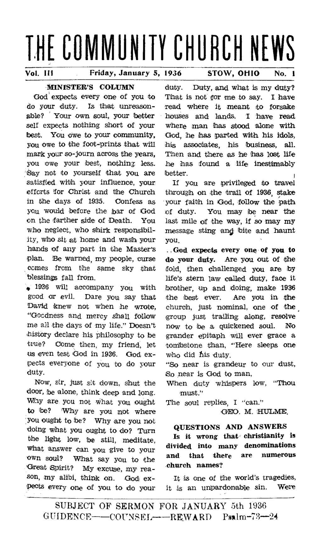 THE COMMUNITY CHURCH NEWS vol. in Friday, January S, 1936 STOW, OHIO No. MINISTER'S COLUMN God, expects every one of you to do your duty. Is that unreasonaible?