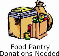 A list of food pantry needs is located on the bulletin board and at the