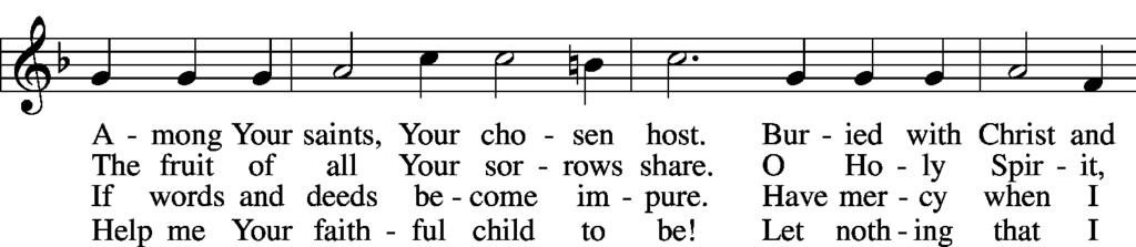 Closing Hymn 590 Baptized into Your Name Most Holy LSB 590 Public domain Acknowledgments Divine Service, Setting Two from Lutheran Service Book Unless