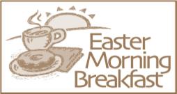 Easter Sunday Worship April 16th, 8 & 10 AM (Easter Breakfast in the Fellowship Hall between services.