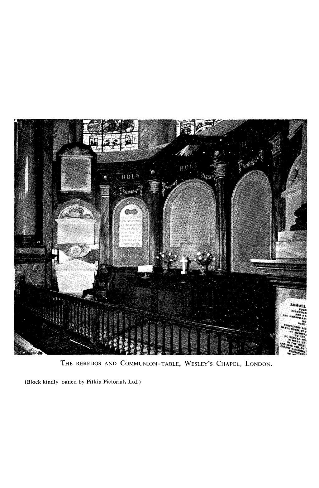 THE REREDOS AND COMMUNION-TABLE, WESLEY'S CHAPEL,