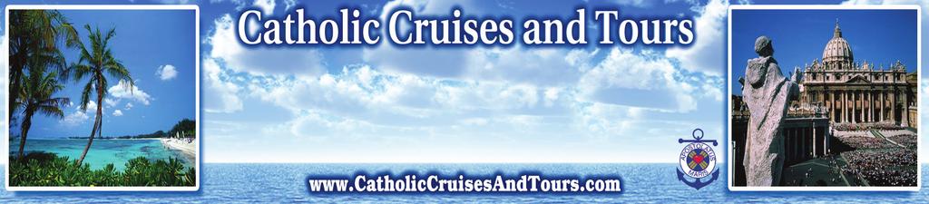 90077 School Parents/ Parishioners SALLY MIRHADI, DDS Come Sail Away on a 7-night Catholic Exotic Cruise.