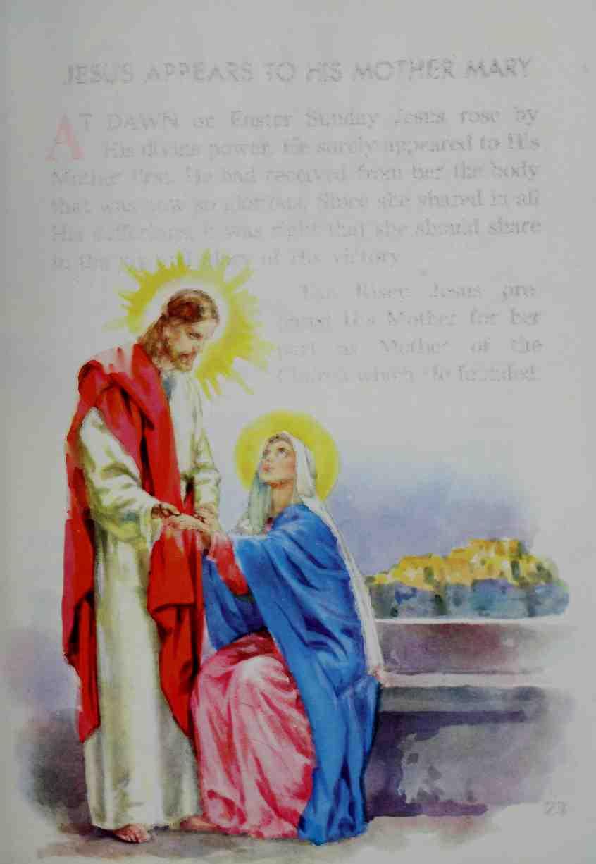 JESUS APPEARS TO HIS MOTHER AAARY AT DAWN on Easter Sunday Jesus