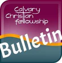 BULLETIN Sunday, 13th January 2019 Calvary Christian Fellowship is a