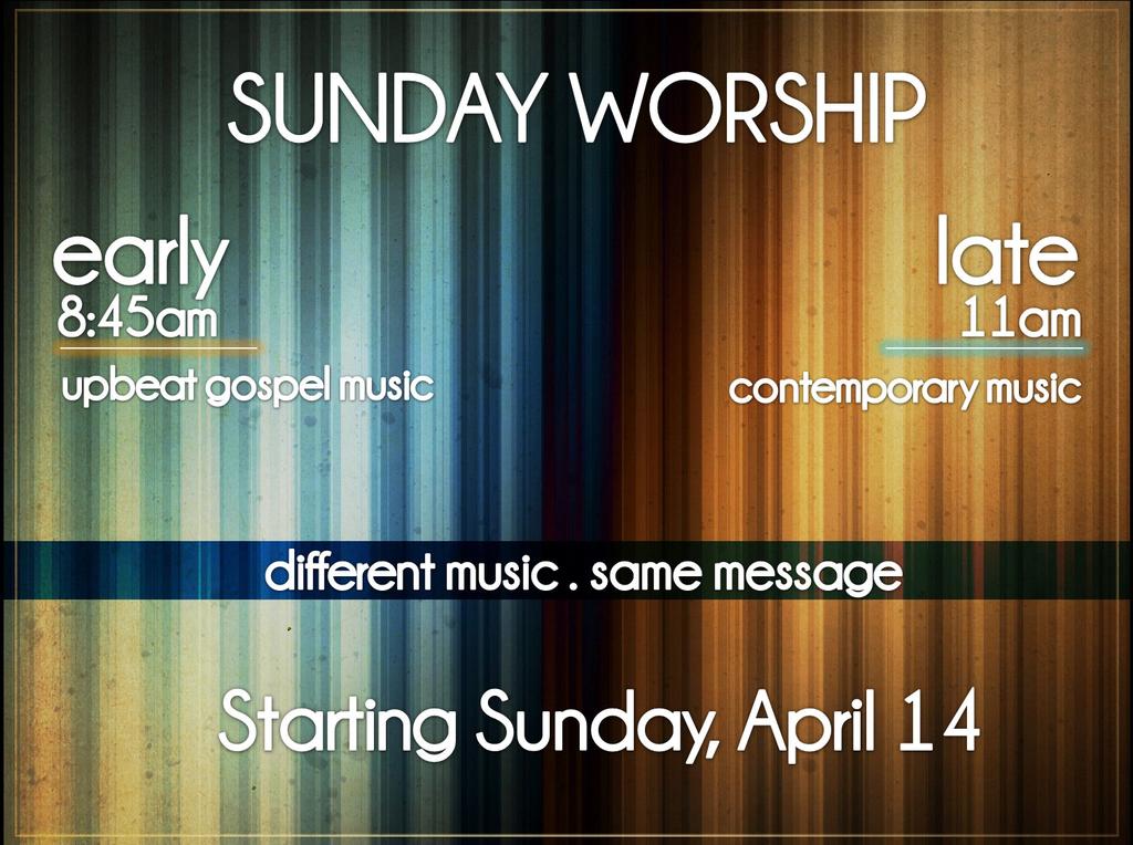Pastor Lynn Higgins Exciting things are continuing to happen here at the church. Beginning April 14th, we will be offering two distinctly different worship services on Sunday mornings.