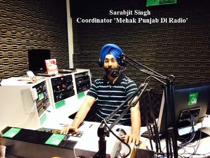 Community Radio FM 91.1 under the leadership of Sarabjit Singh and Chief broadcaster Inderjit Kaur Chadha with assistance of Amardeep Singh.