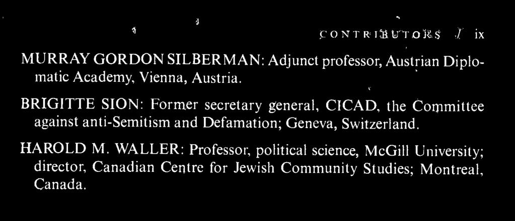 BRIGITTE SION: Former secretary general, CICAD, the Committee against anti-semitism and