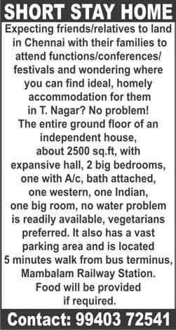 WEST MAMBALAM, Jothi Ramalingam Street, near Srinivasa Theater, single bedroom, 350 sq.ft, ground floor flat, only cash parties, brokers excuse. Ph: 94447 47372.