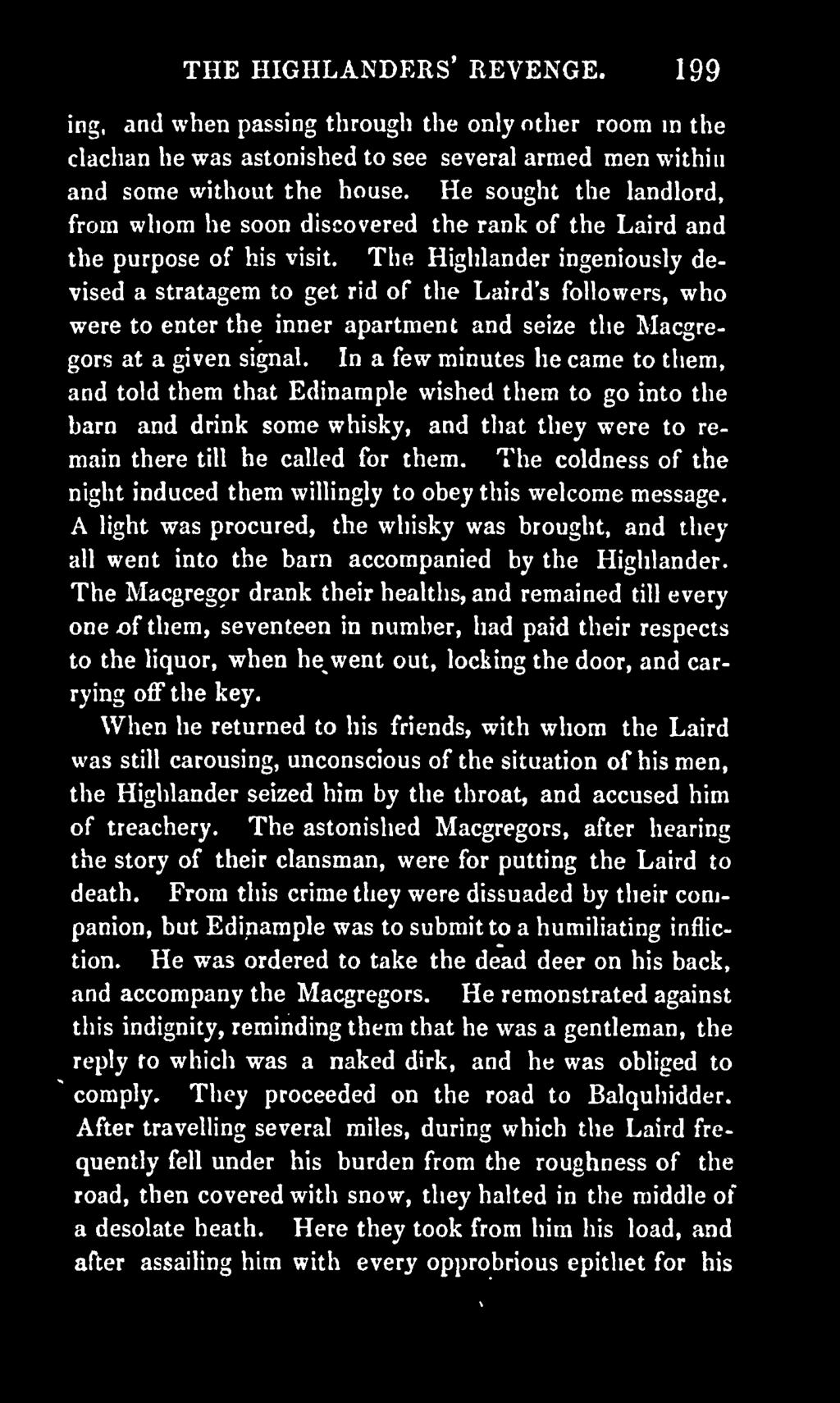 The Highlander ingeniously devised a stratagem to get rid of the Laird's followers, who were to enter the inner apartment and seize the Macgregors at a given signal.