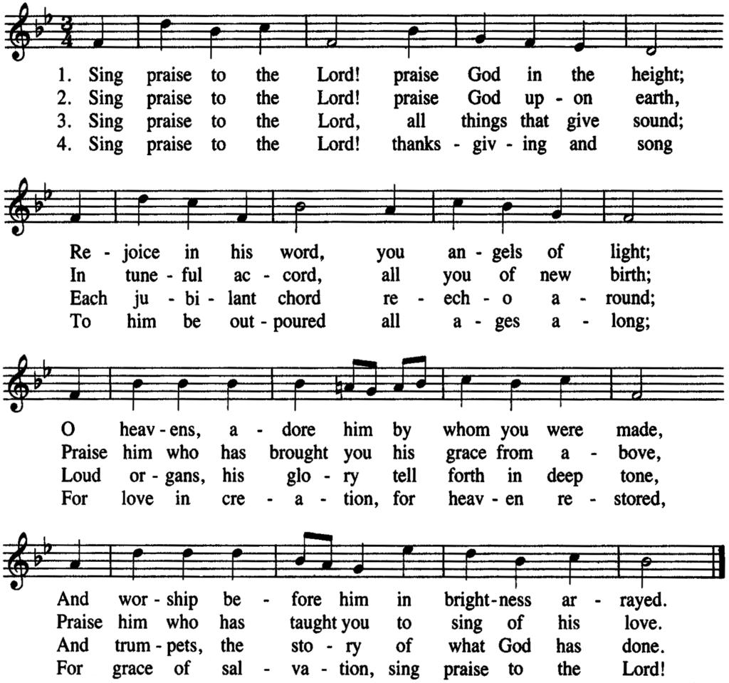 ENTRANCE HYMN SING PRAISE TO THE LORD LAUDATE DOMINUM ENTRANCE ANTIPHON (11:00AM) Da pacem, Domine CF.