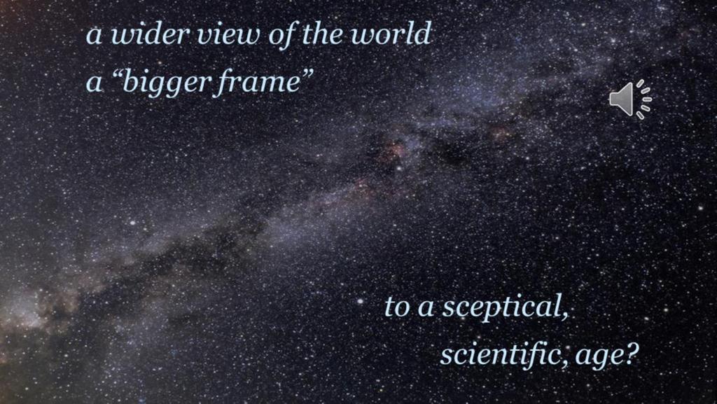a wider view of the world, a bigger frame", to a