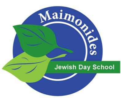 בס"ד Maimonides Jewish Day School 6612 SW Capitol Highway Portland, OR 97239 Phone: 503.9777850 office@maimonidesjds.