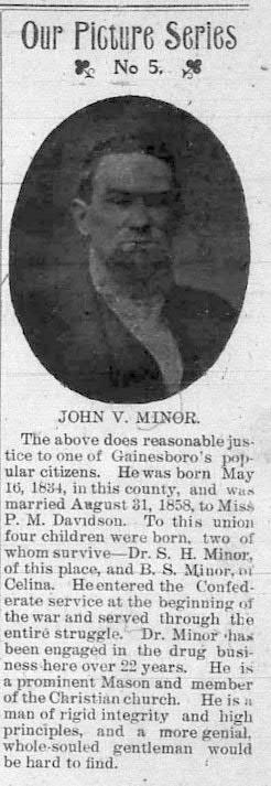 Corp. John Vanhooser Minor b. 16 May 1834, Gainesboro, Jackson Co., TN d. 4 June 1904, Gainesboro, Jackson Co.