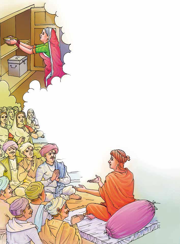 23. NEVER MISS A SINGLE SABHA The daughter of a darbar from Kankot became a widow. When she returned to her father s home, her sisters-in-law constantly insulted her.