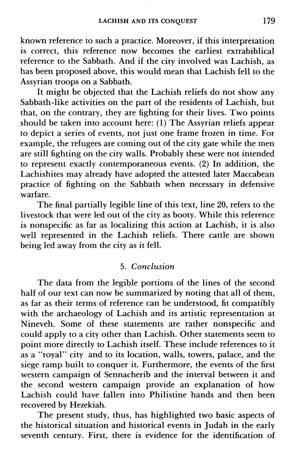 LACHISH AND ITS CONQUEST 179 known reference to such a practice. Moreover, if this interpretation is correct, this reference now becomes the earliest extrabiblical reference to the Sabbath.