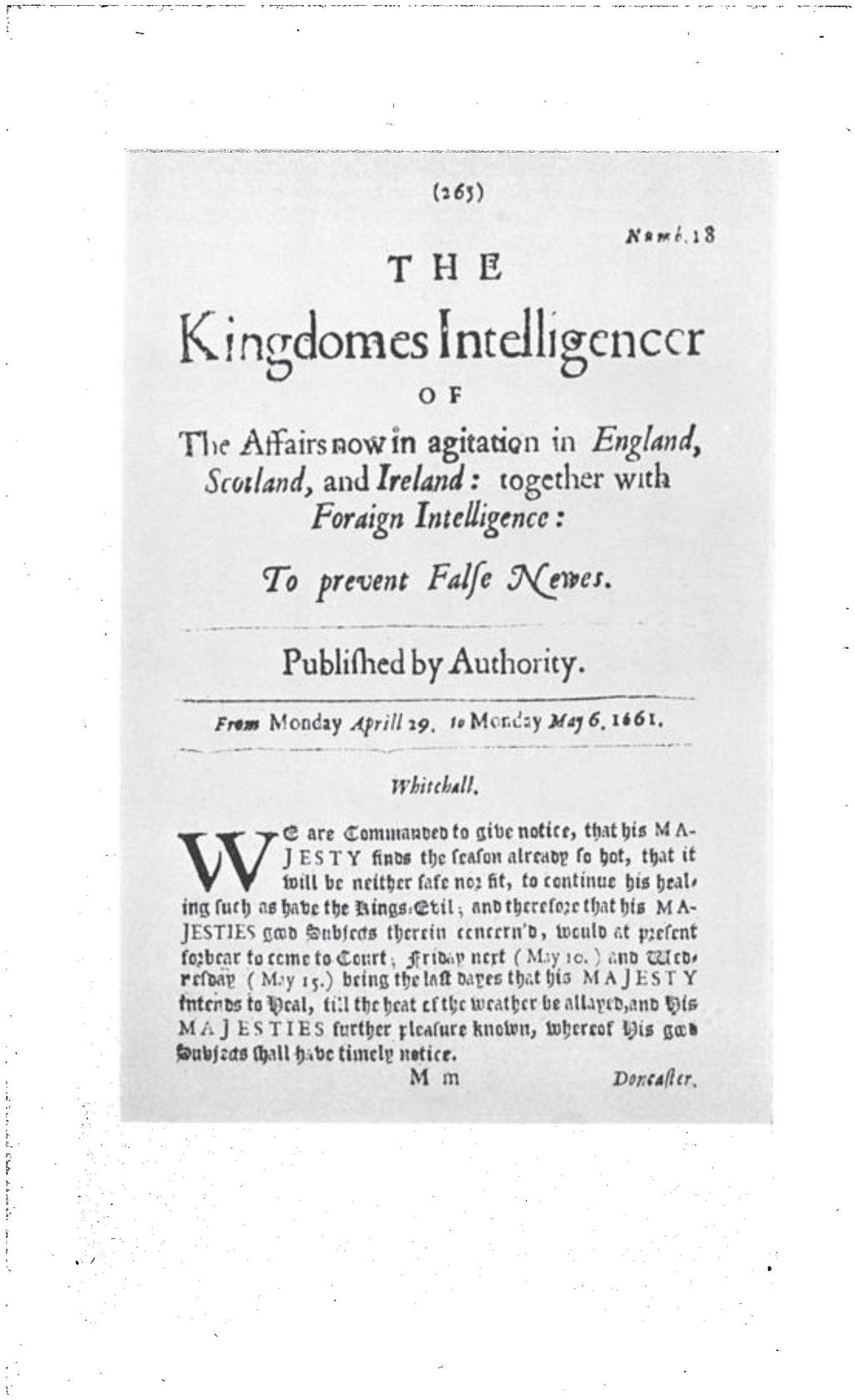 (36 J) T H E Html, l3 Kingdomcs Intelligcnccr O F TV Affairs now in agitation in England, Scotland, and Ireland : together with Foraign Intelligence : To prevent Falfe Scenes. Publifhed by Authority.