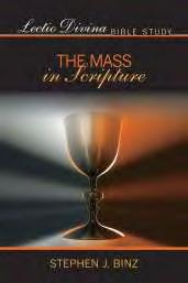 Interview Questions Stephen J. Binz The Mass in Scripture 1.