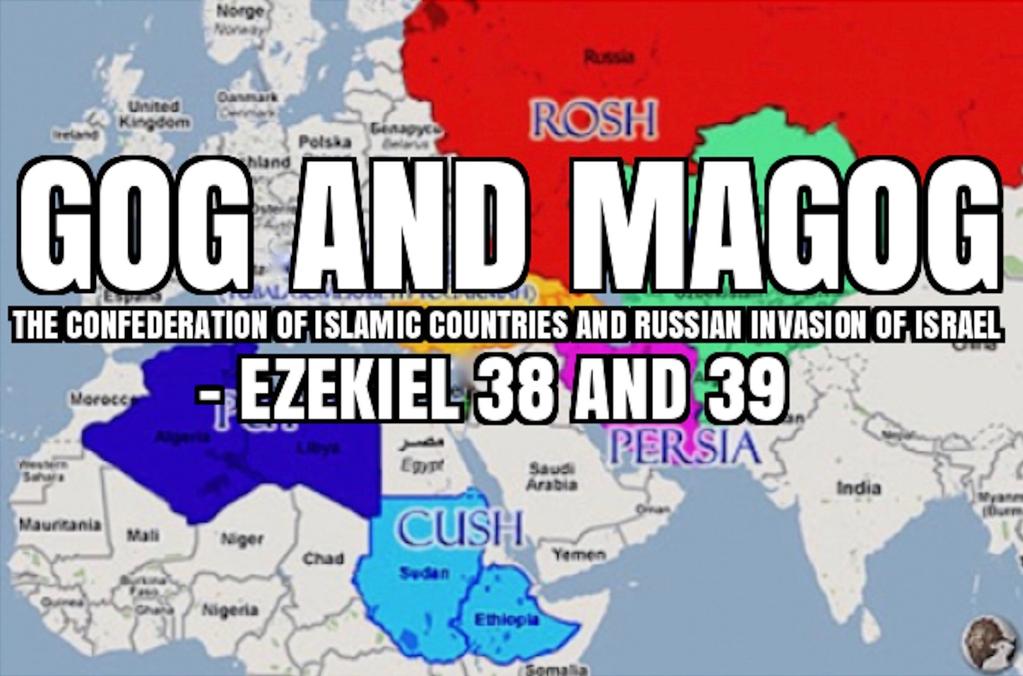 GOG AND MAGOG; THE CONFEDERATION OF ISLAMIC COUNTRIES AND RUSSIAN INVASION OF ISRAEL (EZEKIEL 38 AND 39) By George Lujack Gog, of the land of Magog, includes Rosh, Meshech, Tubal, and other