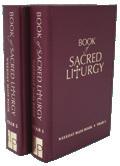 (2 volume set) $2400 Book of Sacred Liturgy Weekday Mass Book (individual volume Year 1 or 2) in the Catholic marketplace No other weekday missal provides the breadth of