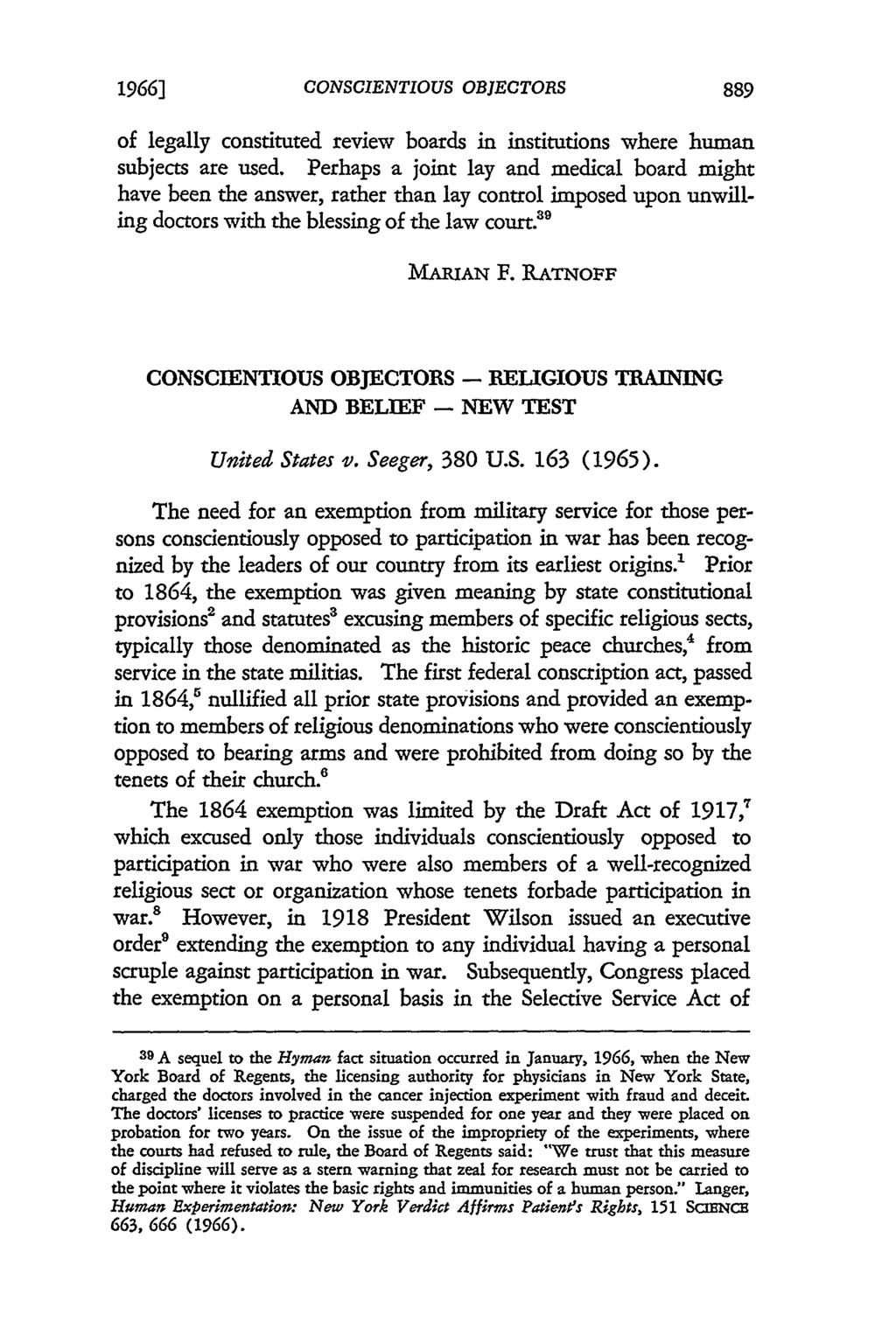1966] CONSCIENTIOUS OBJECTORS of legally constituted review boards in institutions where human subjects are used.