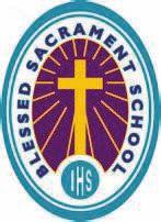 NEWS, EVENTS AND REFLECTIONS Blessed Sacrament Catholic School Now enrolling for 2018-2019 Year around Daycare, 18 months 36 months School Year: 3 yr old Pre-School Pre-K - Grade 8 Extended Day Care