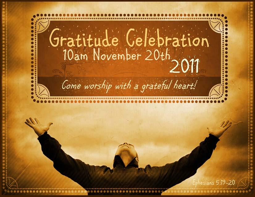 family and join us in our Gratitude Celebration